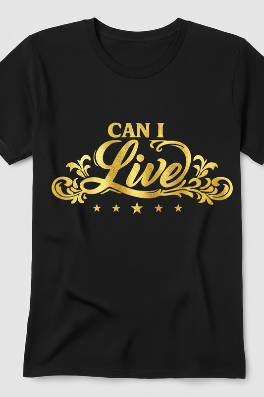 Can I Live Tee