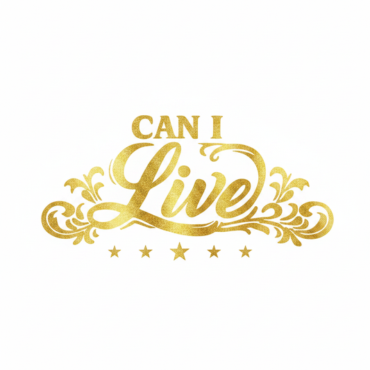 Can I Live Gold Vinyl Graphic